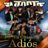 Grupo Intacto - Tu Último Adiós - Single